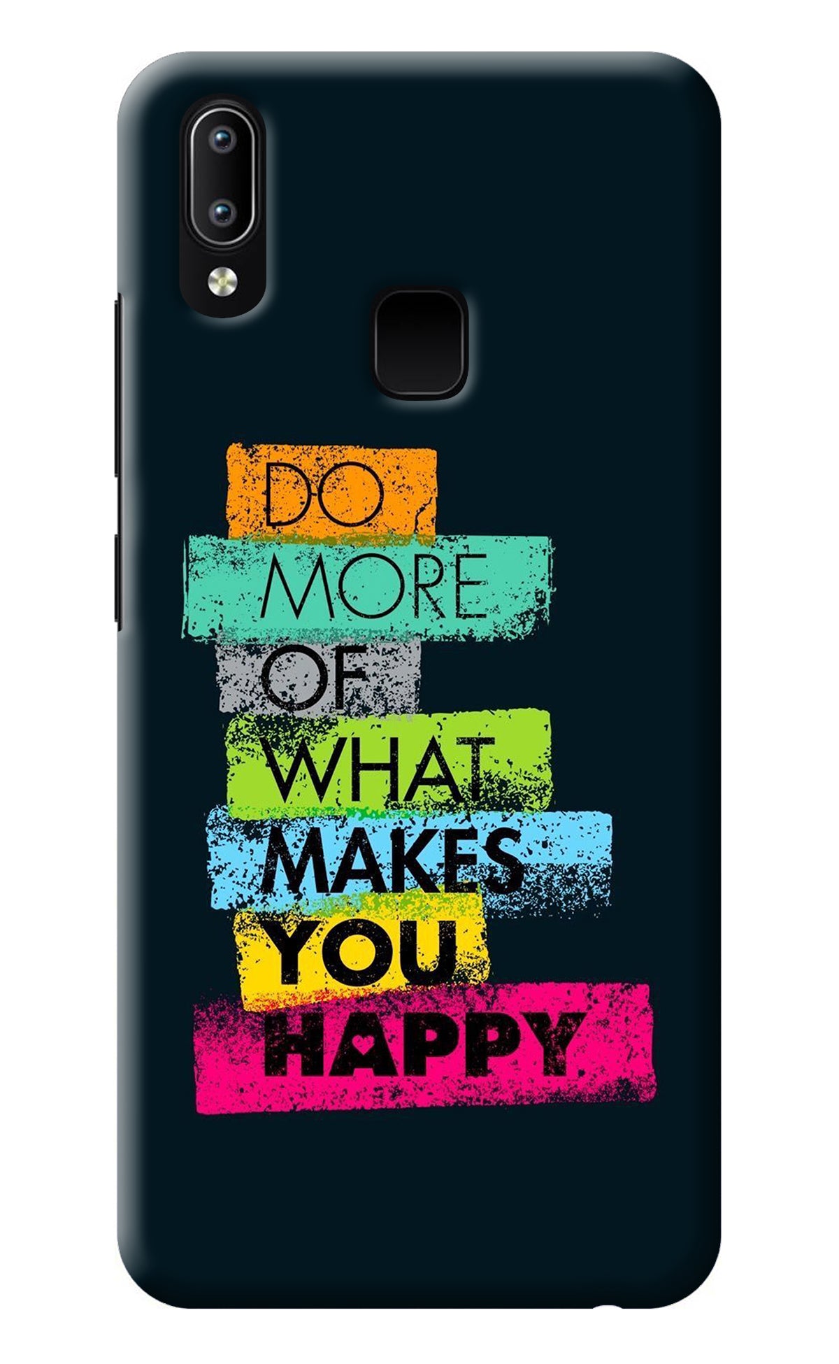 Do More Of What Makes You Happy Vivo Y91/Y93/Y95 Back Cover