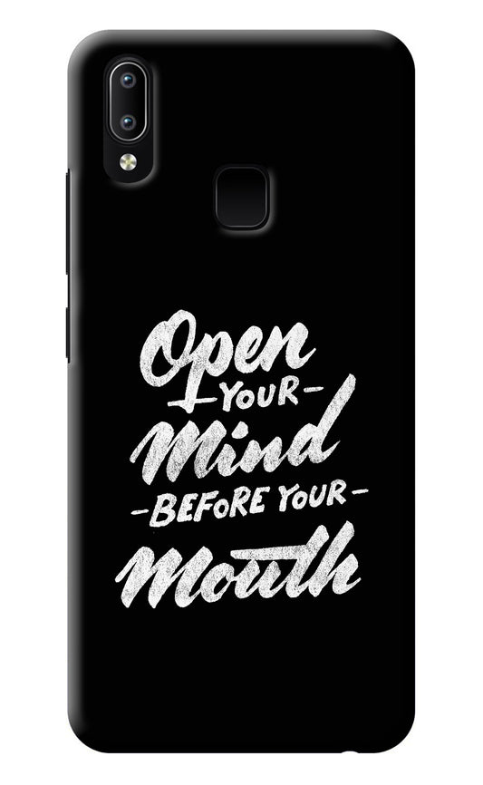 Open Your Mind Before Your Mouth Vivo Y91/Y93/Y95 Back Cover