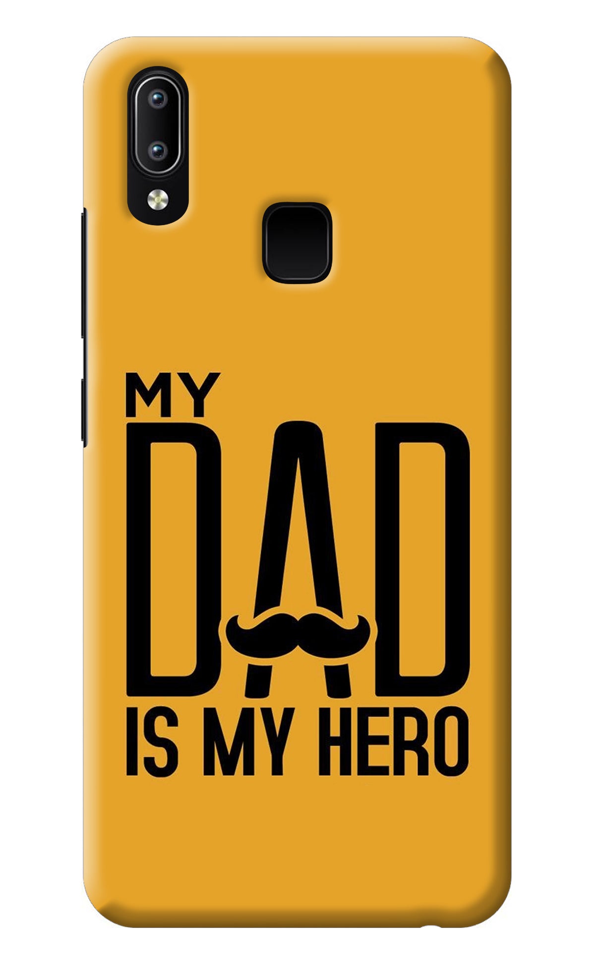 My Dad Is My Hero Vivo Y91/Y93/Y95 Back Cover
