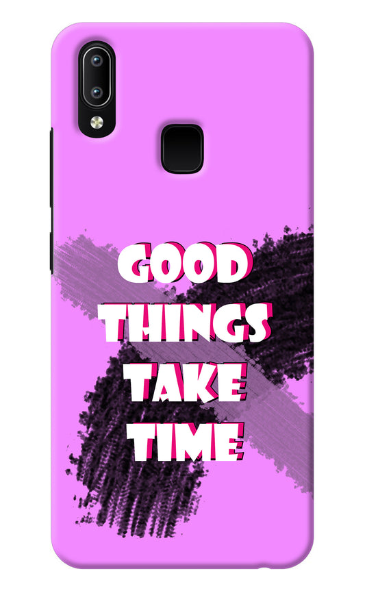 Good Things Take Time Vivo Y91/Y93/Y95 Back Cover