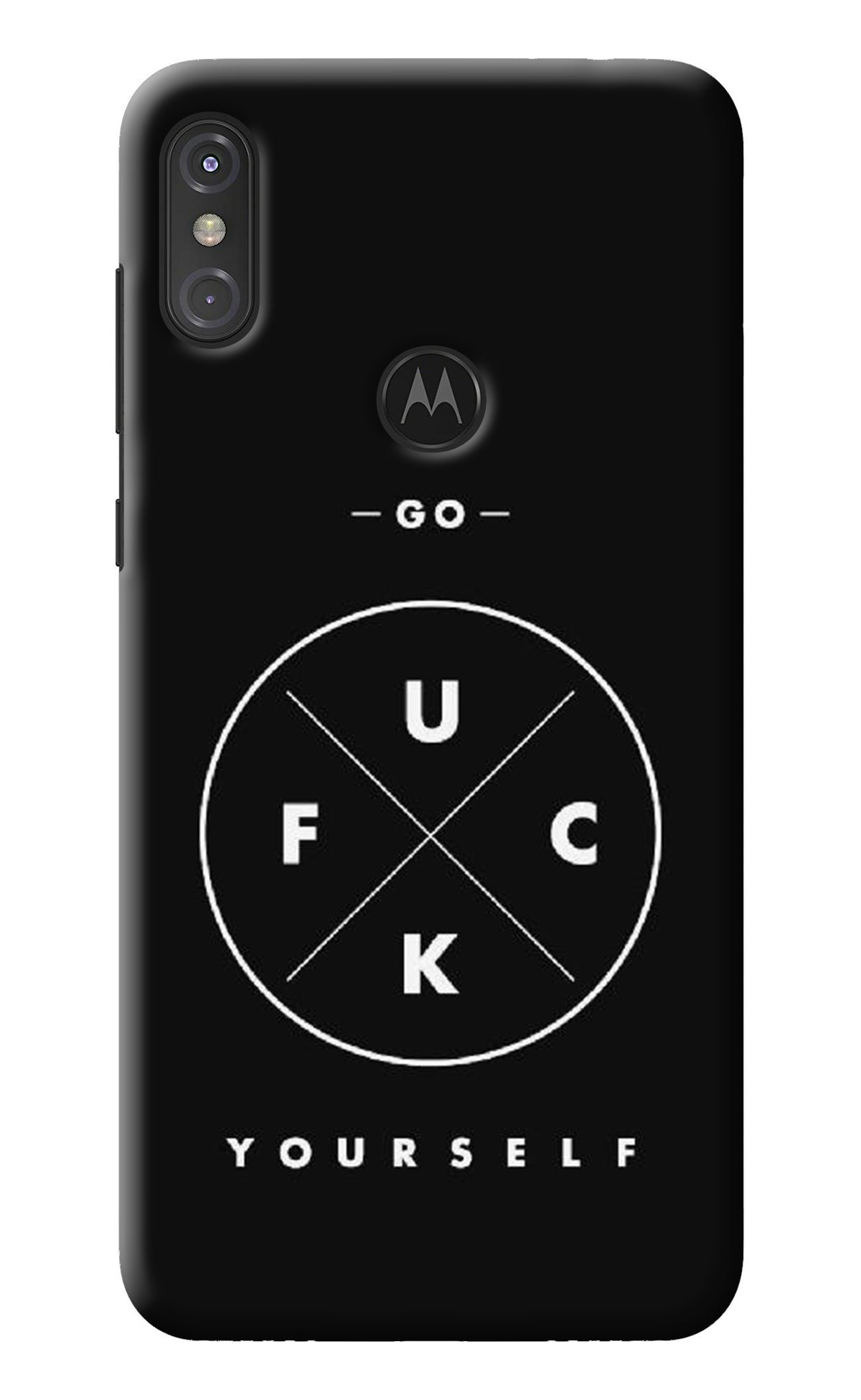Go Fuck Yourself Moto One Power Back Cover