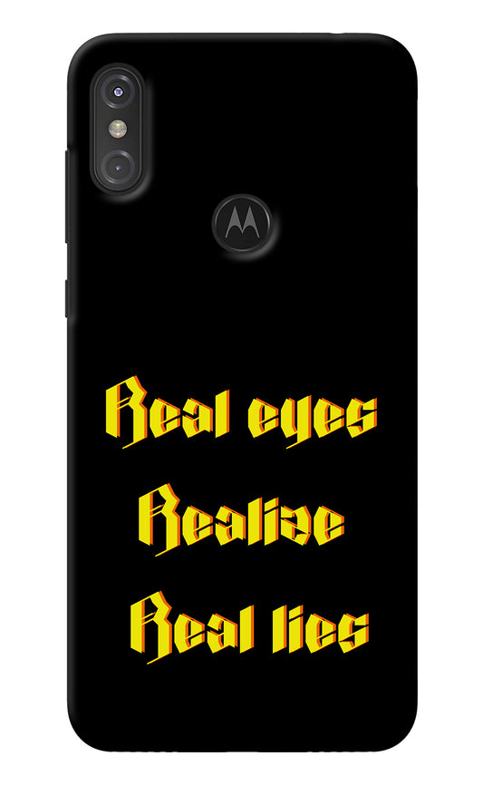 Real Eyes Realize Real Lies Moto One Power Back Cover