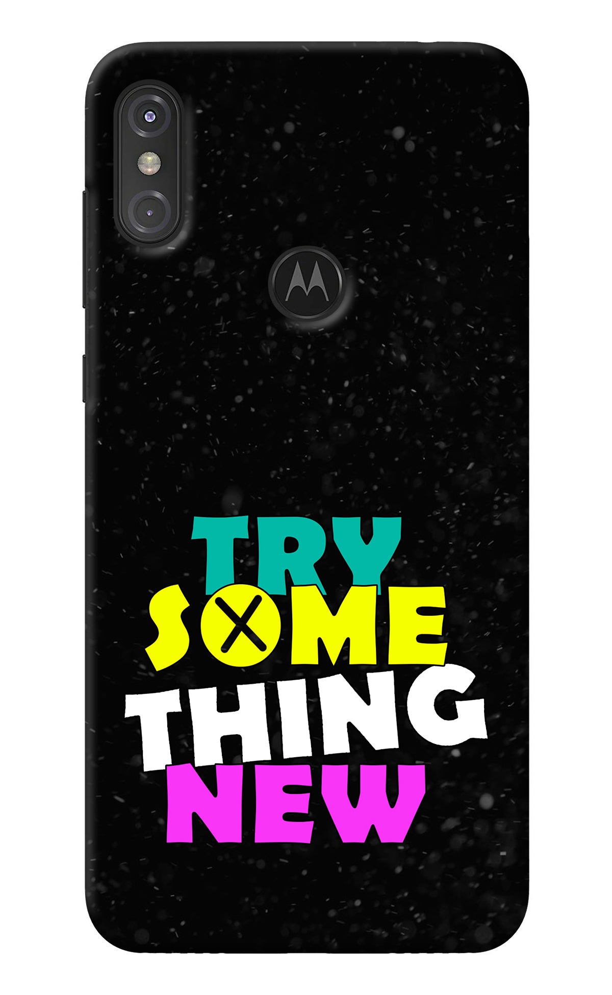 Try Something New Moto One Power Back Cover