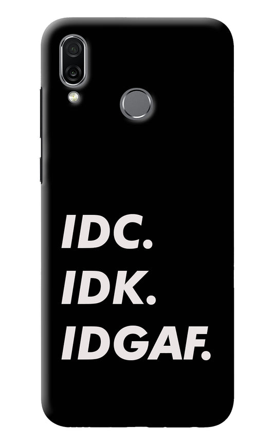 Idc Idk Idgaf Honor Play Back Cover