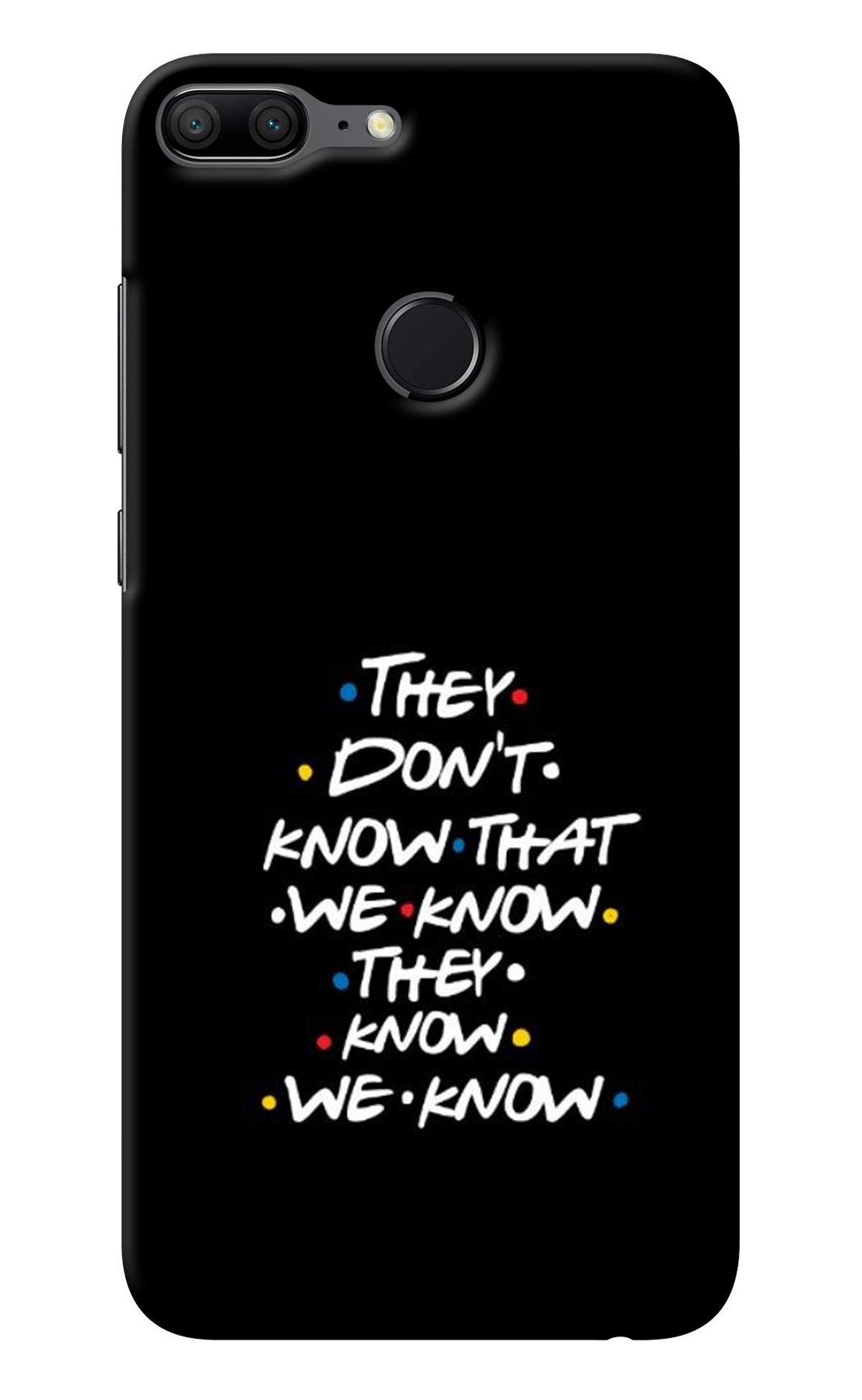 FRIENDS Dialogue Honor 9 Lite Back Cover