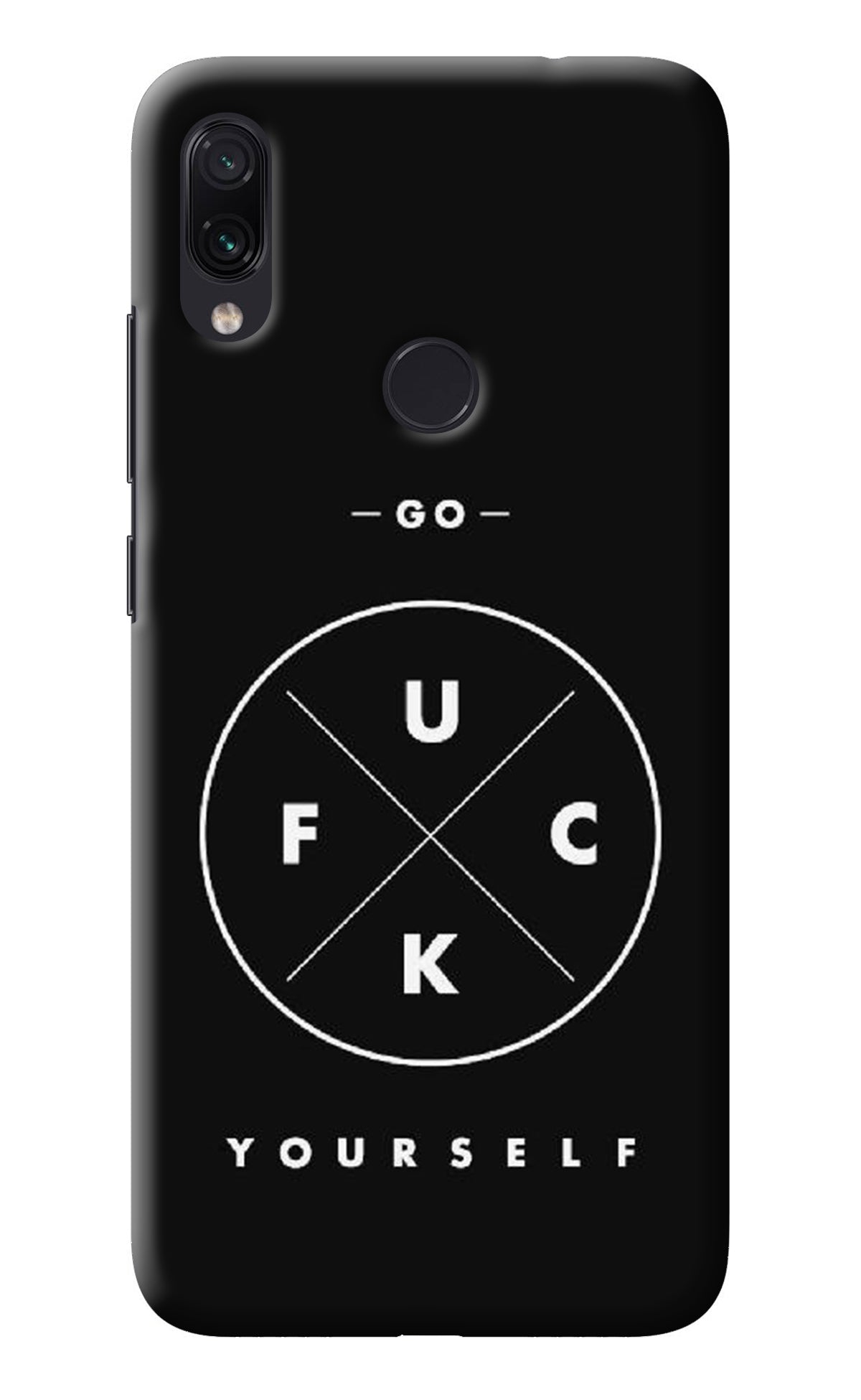 Go Fuck Yourself Redmi Note 7/7S/7 Pro Back Cover