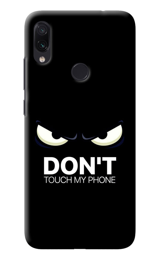 Don'T Touch My Phone Redmi Note 7/7S/7 Pro Back Cover