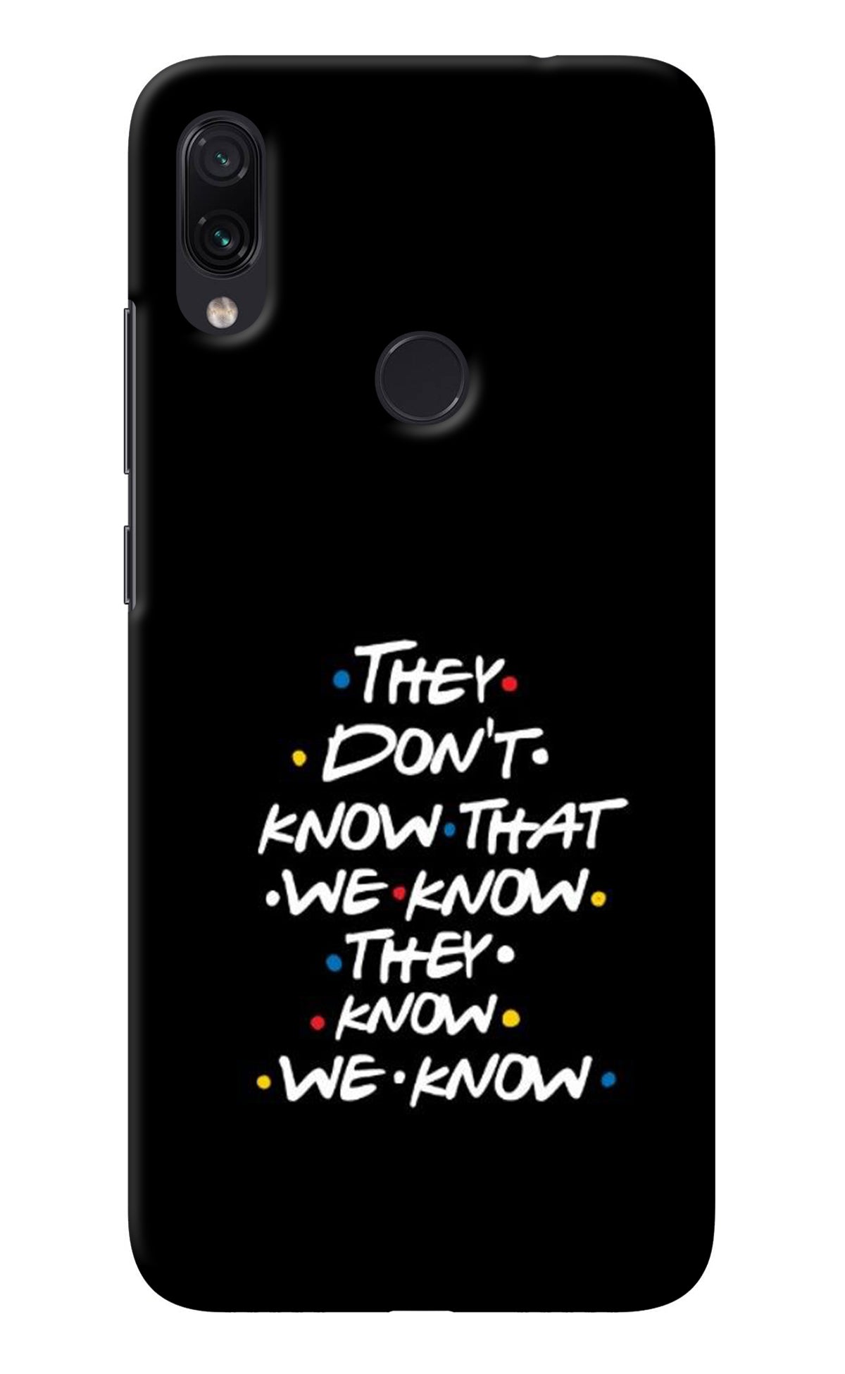 FRIENDS Dialogue Redmi Note 7/7S/7 Pro Back Cover