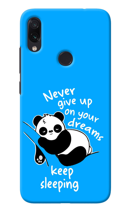 Keep Sleeping Redmi Note 7/7S/7 Pro Back Cover