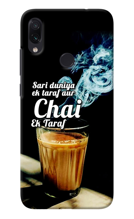 Chai Ek Taraf Quote Redmi Note 7/7S/7 Pro Back Cover