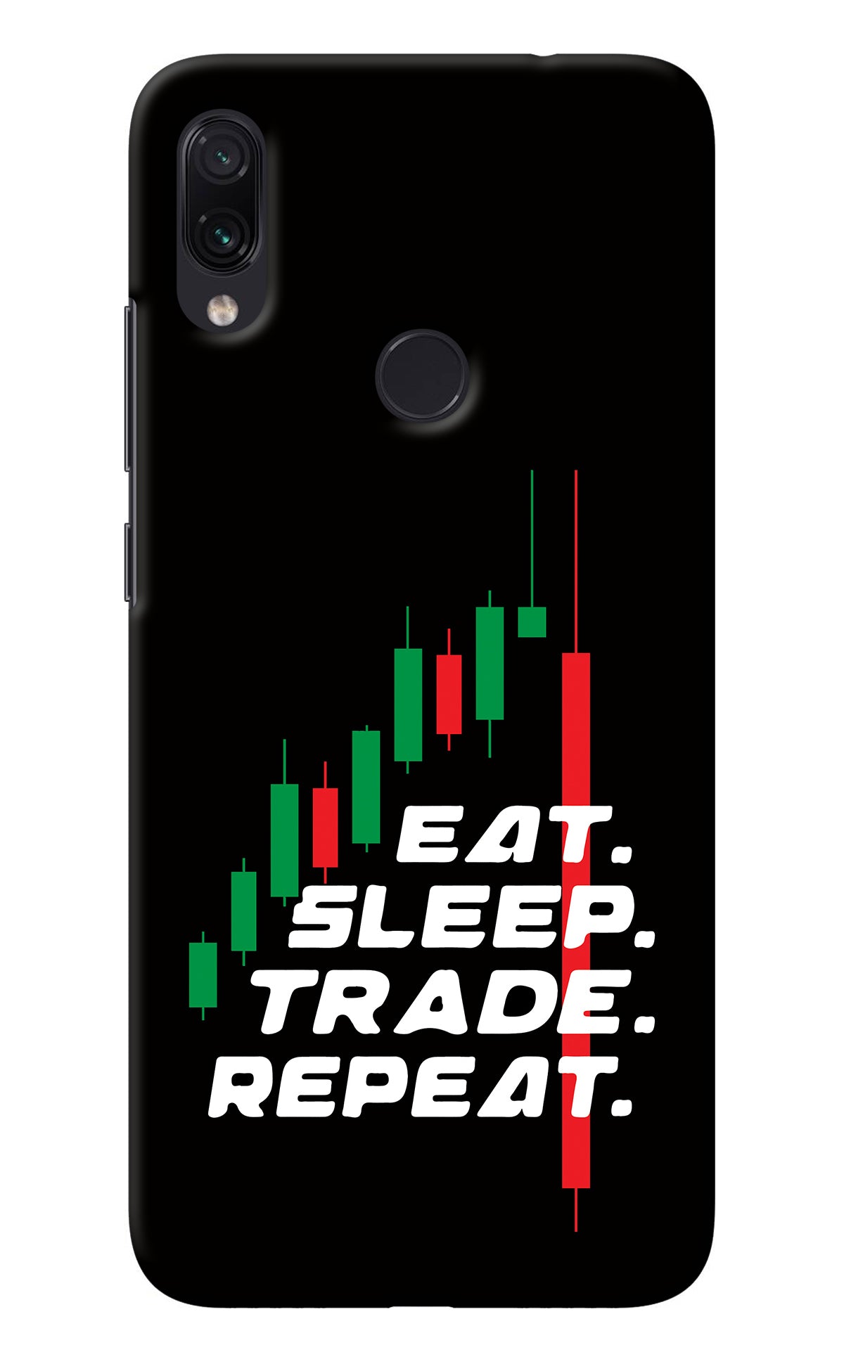 Eat Sleep Trade Repeat Redmi Note 7/7S/7 Pro Back Cover