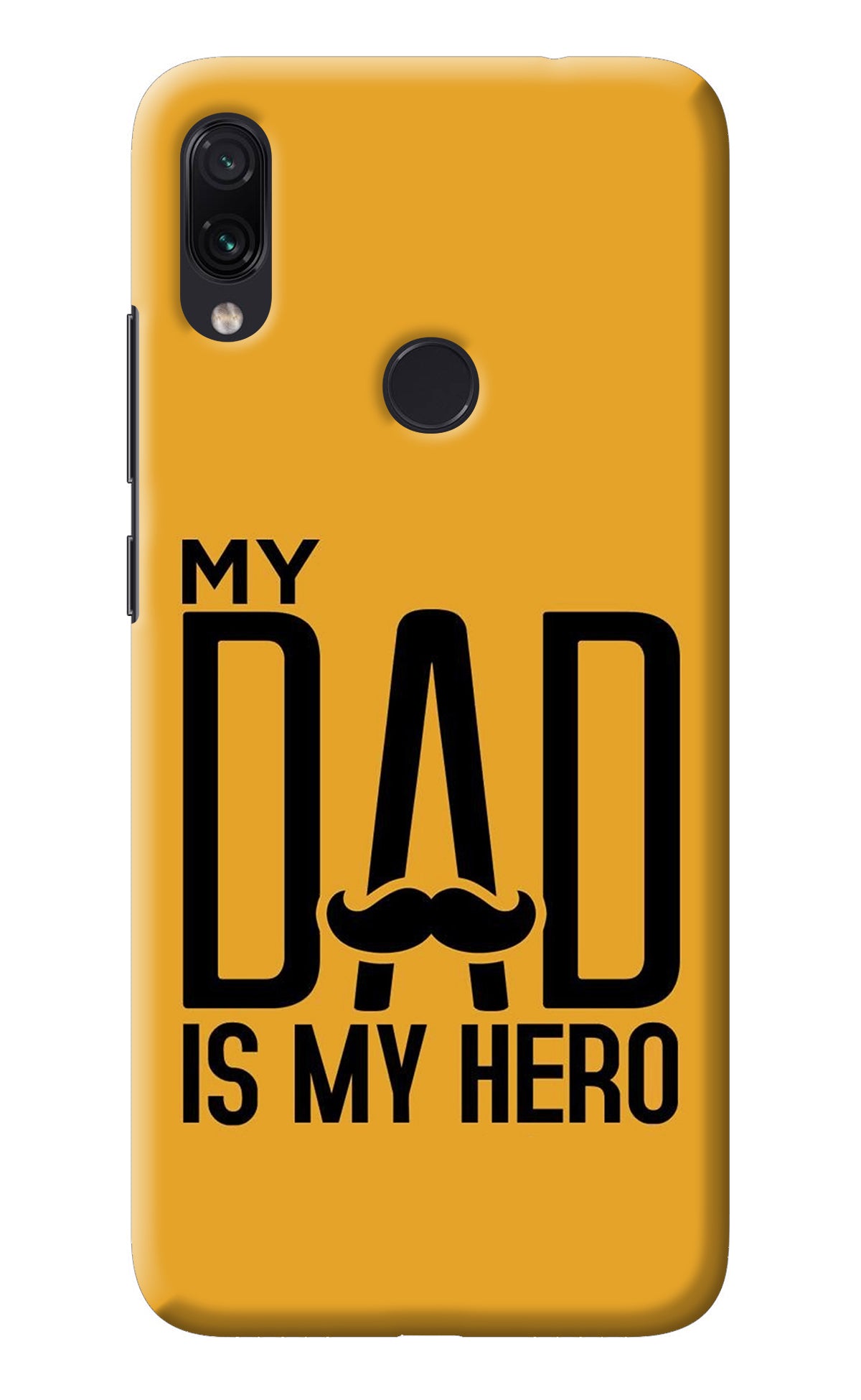 My Dad Is My Hero Redmi Note 7 Pro Back Cover