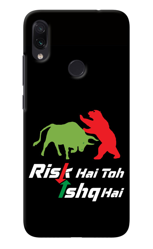 Risk Hai Toh Ishq Hai Redmi Note 7 Pro Back Cover