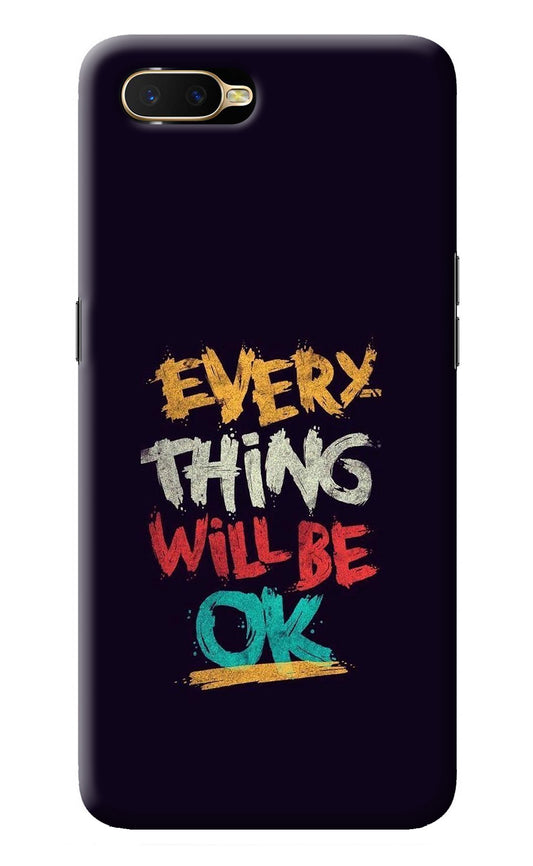 Everything Will Be Ok Oppo K1 Back Cover