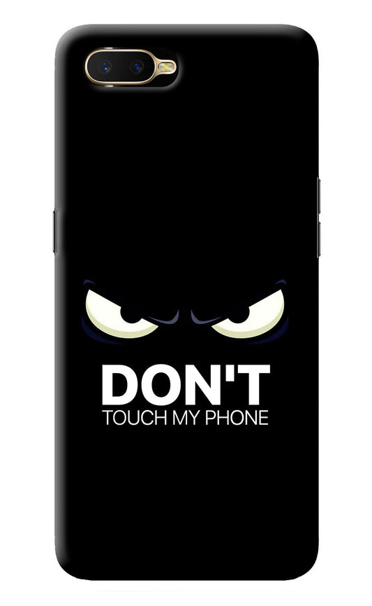 Don'T Touch My Phone Oppo K1 Back Cover