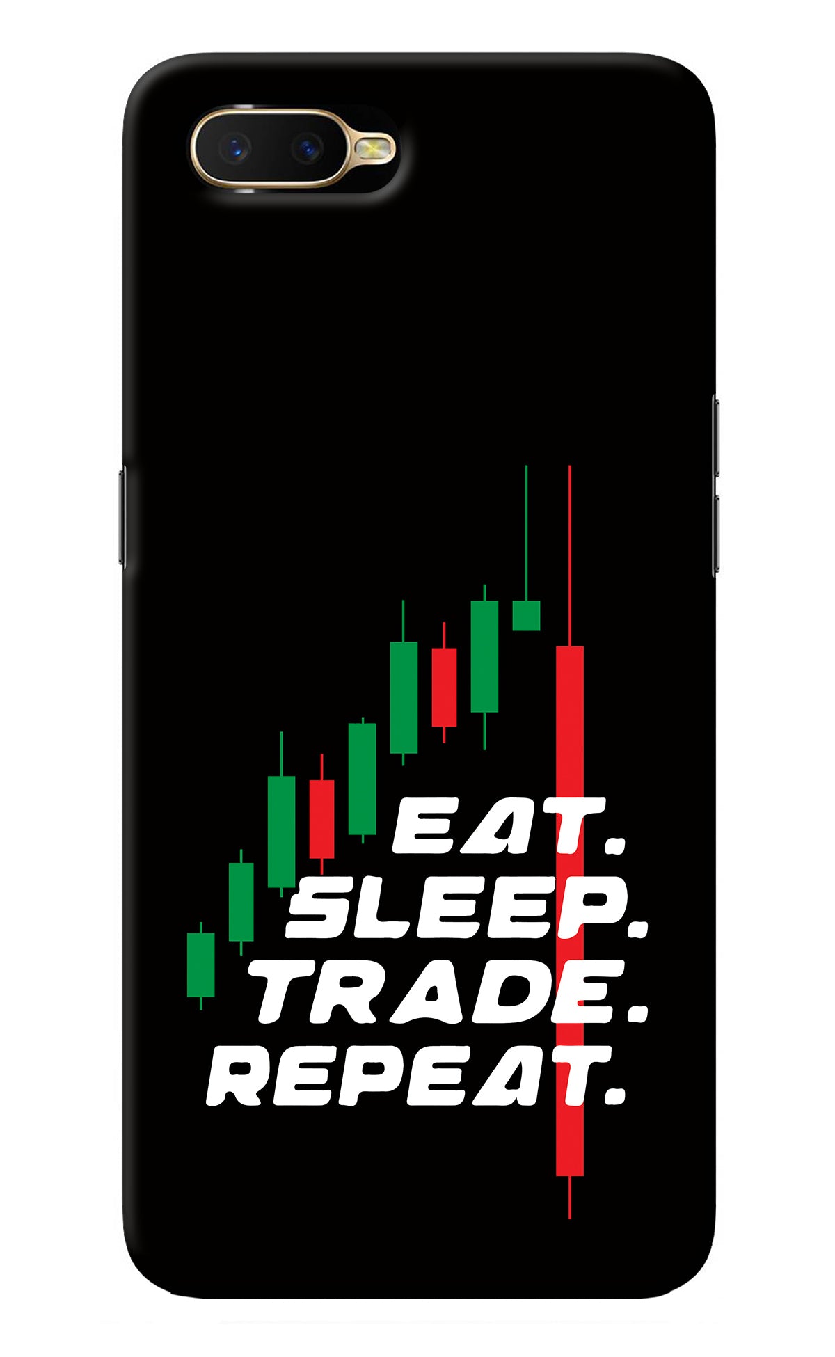 Eat Sleep Trade Repeat Oppo K1 Back Cover