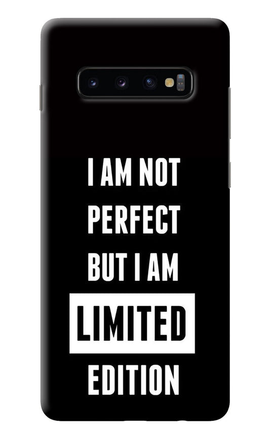 I Am Not Perfect But I Am Limited Edition Samsung S10 Plus Back Cover