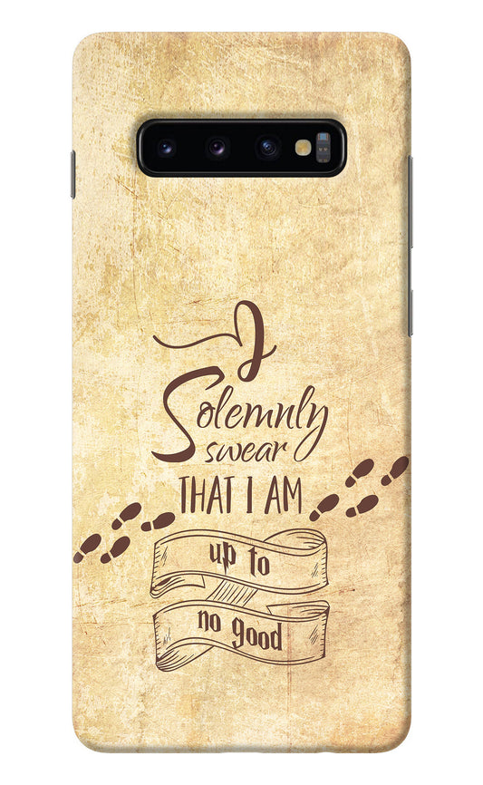 I Solemnly swear that i up to no good Samsung S10 Plus Back Cover