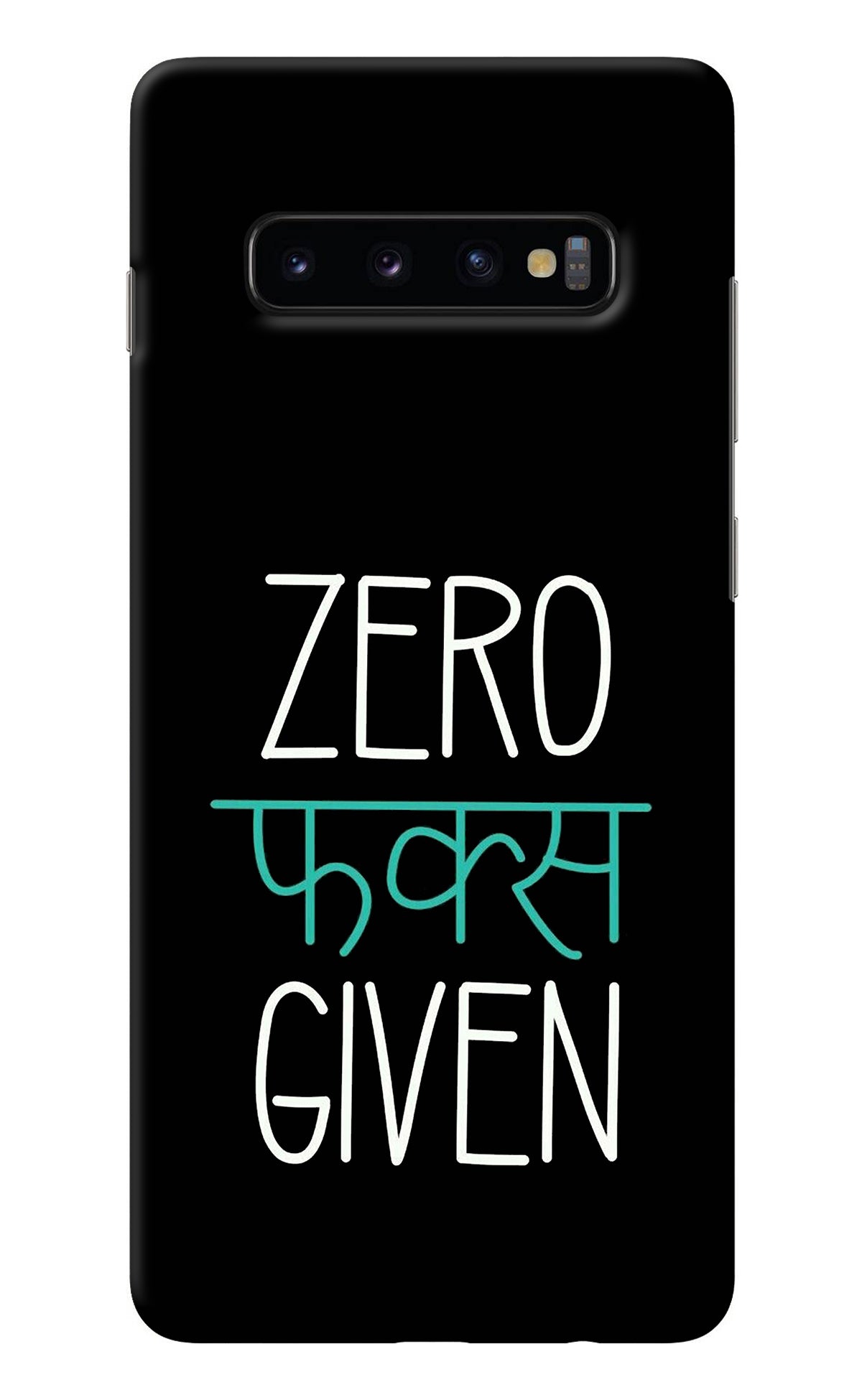 Zero Fucks Given Samsung S10 Plus Back Cover