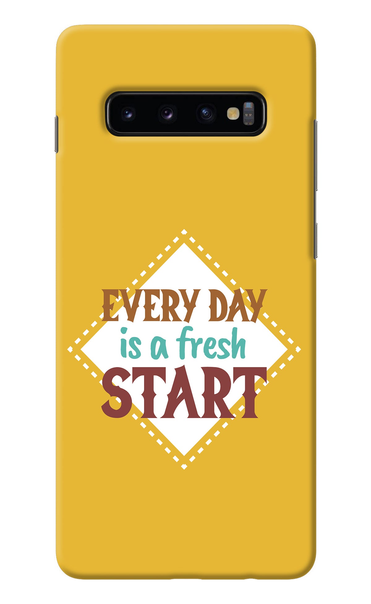 Every day is a Fresh Start Samsung S10 Plus Back Cover