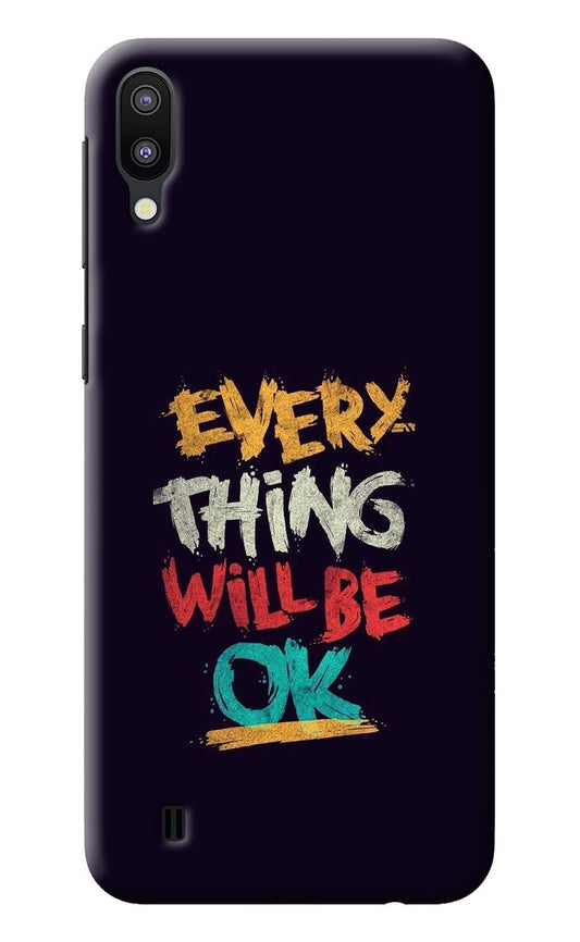 Everything Will Be Ok Samsung M10 Back Cover