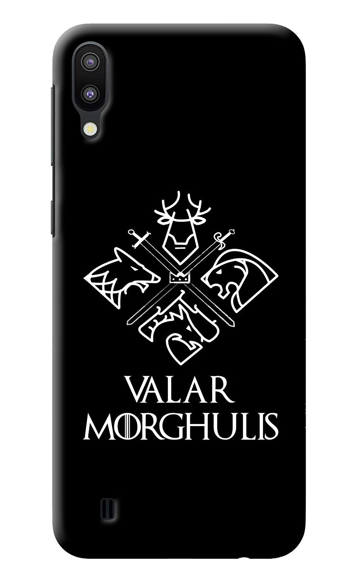 Valar Morghulis | Game Of Thrones Samsung M10 Back Cover