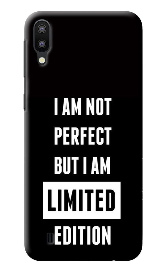 I Am Not Perfect But I Am Limited Edition Samsung M10 Back Cover