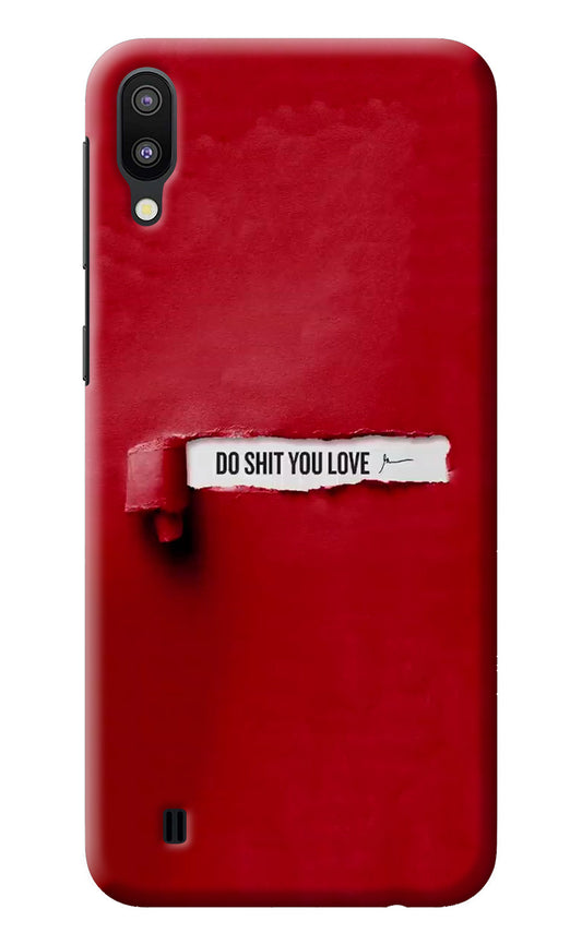 Do Shit You Love Samsung M10 Back Cover