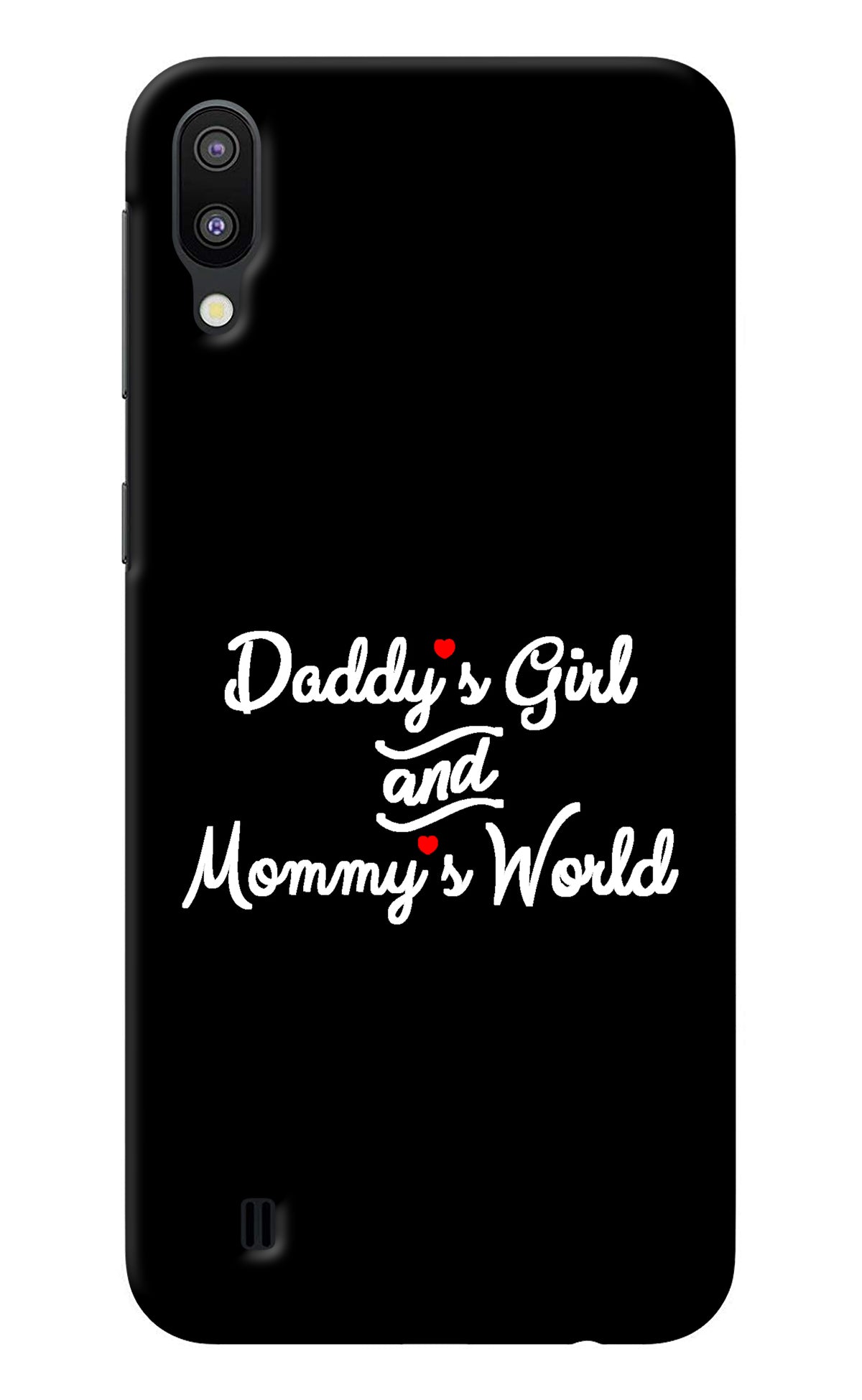 Daddy's Girl and Mommy's World Samsung M10 Back Cover