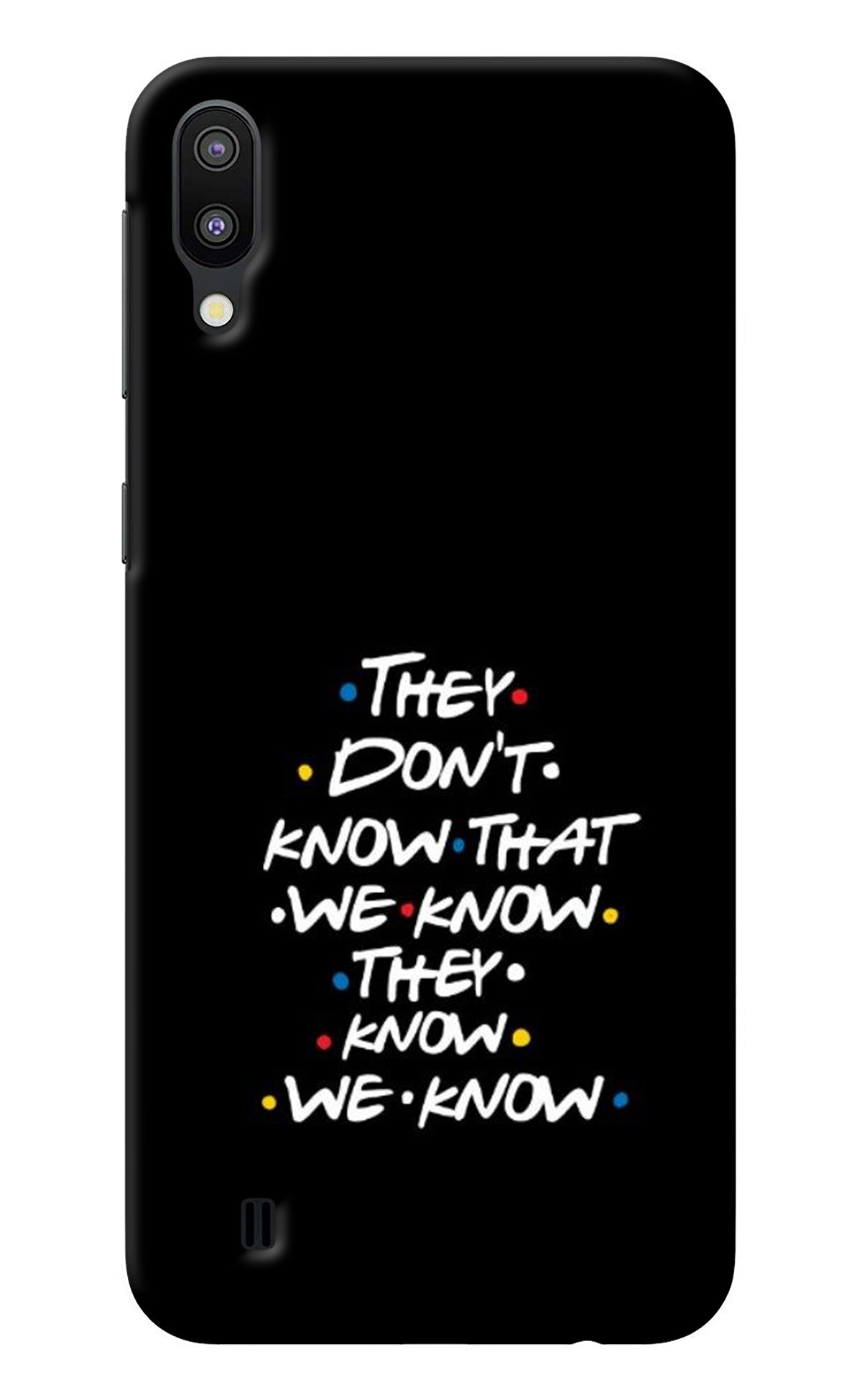 FRIENDS Dialogue Samsung M10 Back Cover