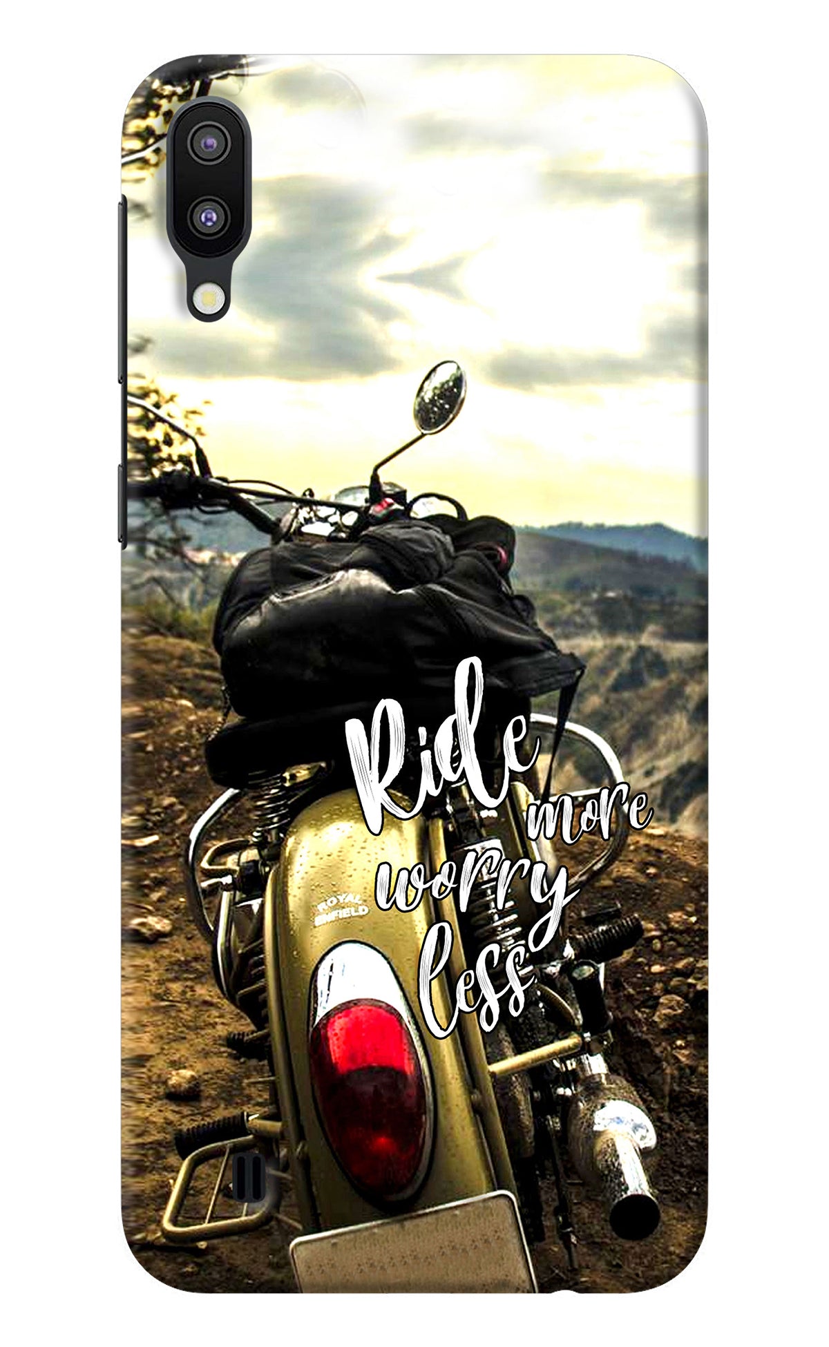 Ride More Worry Less Samsung M10 Back Cover