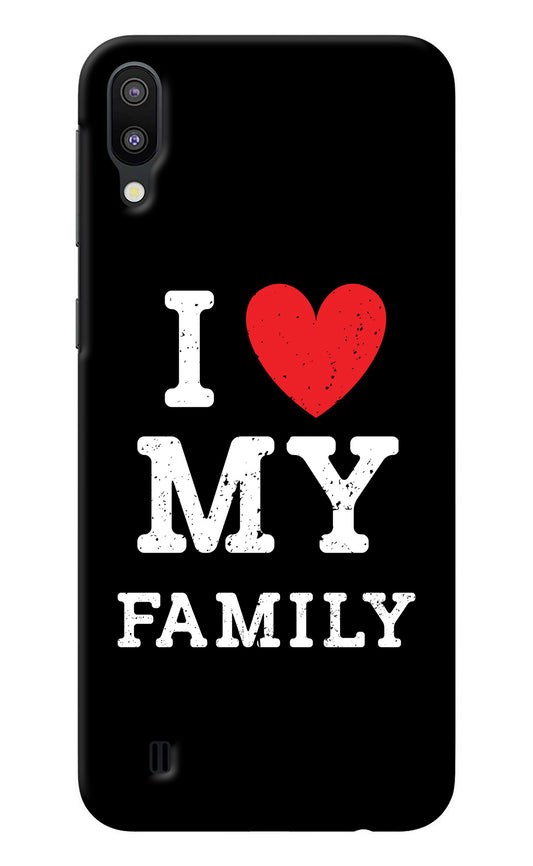 I Love My Family Samsung M10 Back Cover