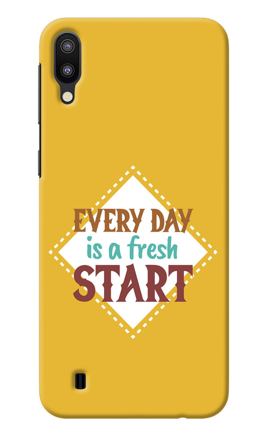 Every day is a Fresh Start Samsung M10 Back Cover