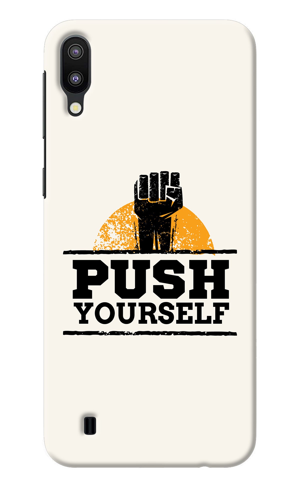 Push Yourself Samsung M10 Back Cover