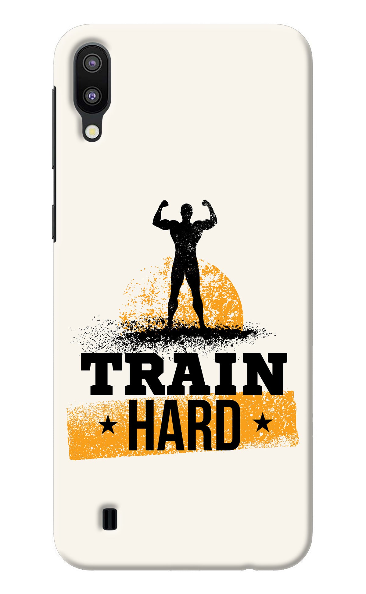 Train Hard Samsung M10 Back Cover