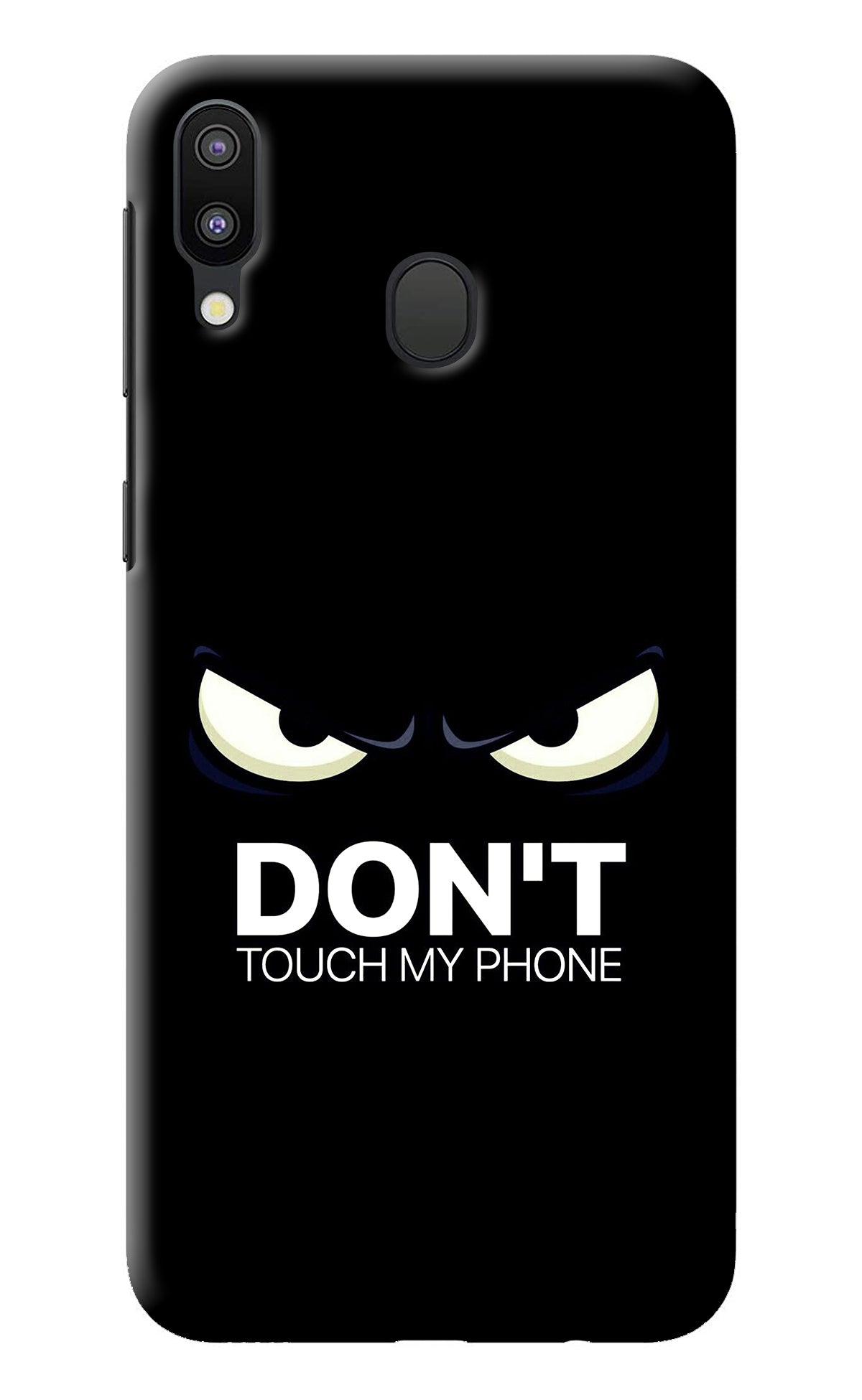 Don'T Touch My Phone Samsung M20 Back Cover