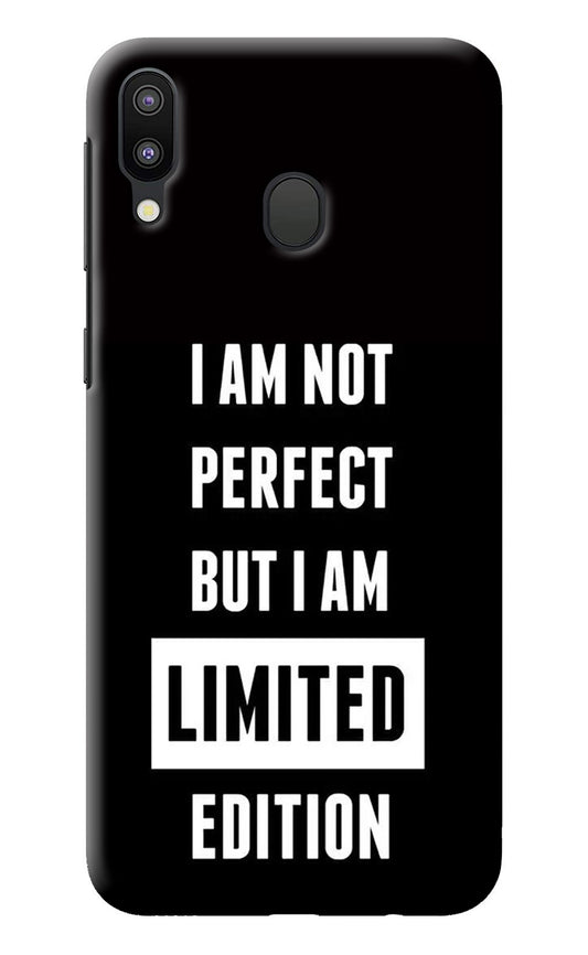I Am Not Perfect But I Am Limited Edition Samsung M20 Back Cover