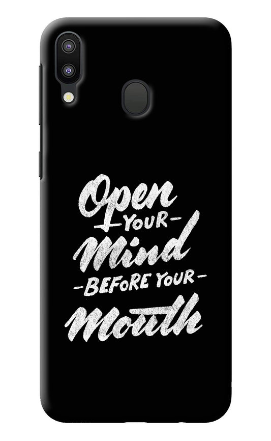 Open Your Mind Before Your Mouth Samsung M20 Back Cover