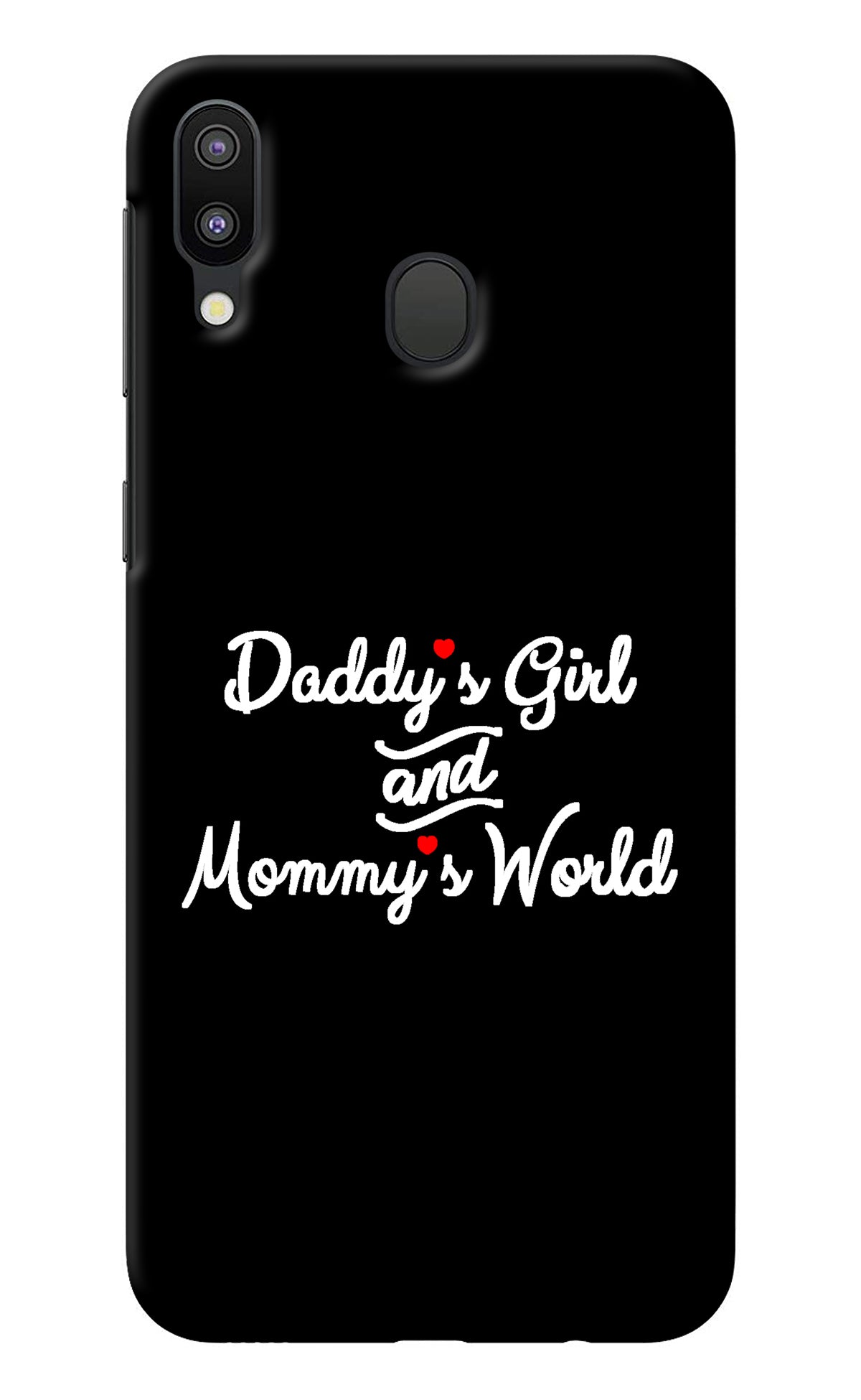 Daddy's Girl and Mommy's World Samsung M20 Back Cover