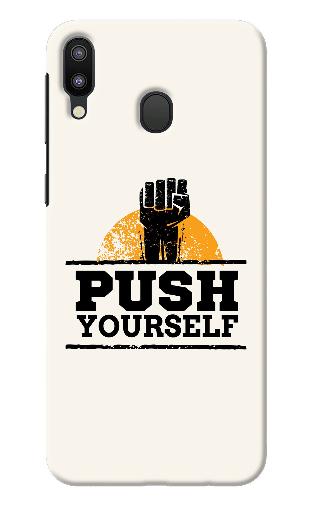 Push Yourself Samsung M20 Back Cover