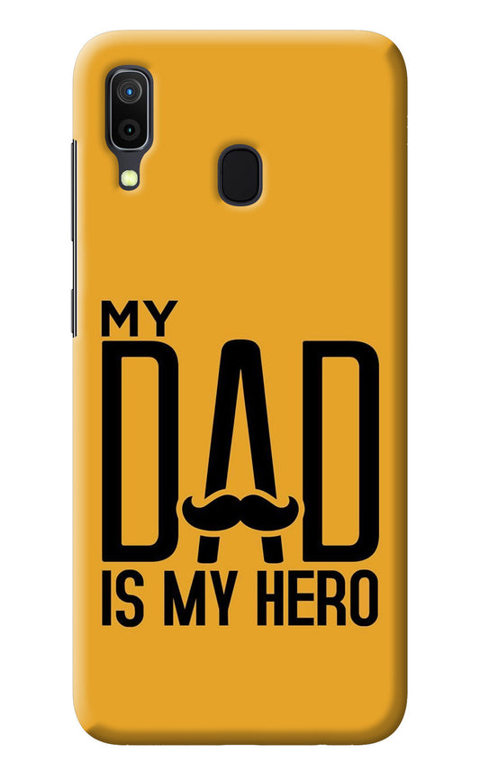 My Dad Is My Hero Samsung A30 Back Cover