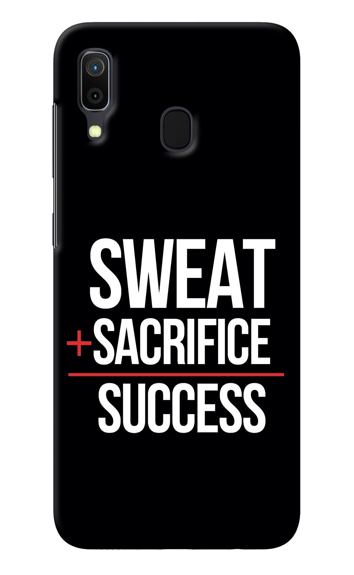 Sweat Sacrifice Success Samsung A30 Back Cover