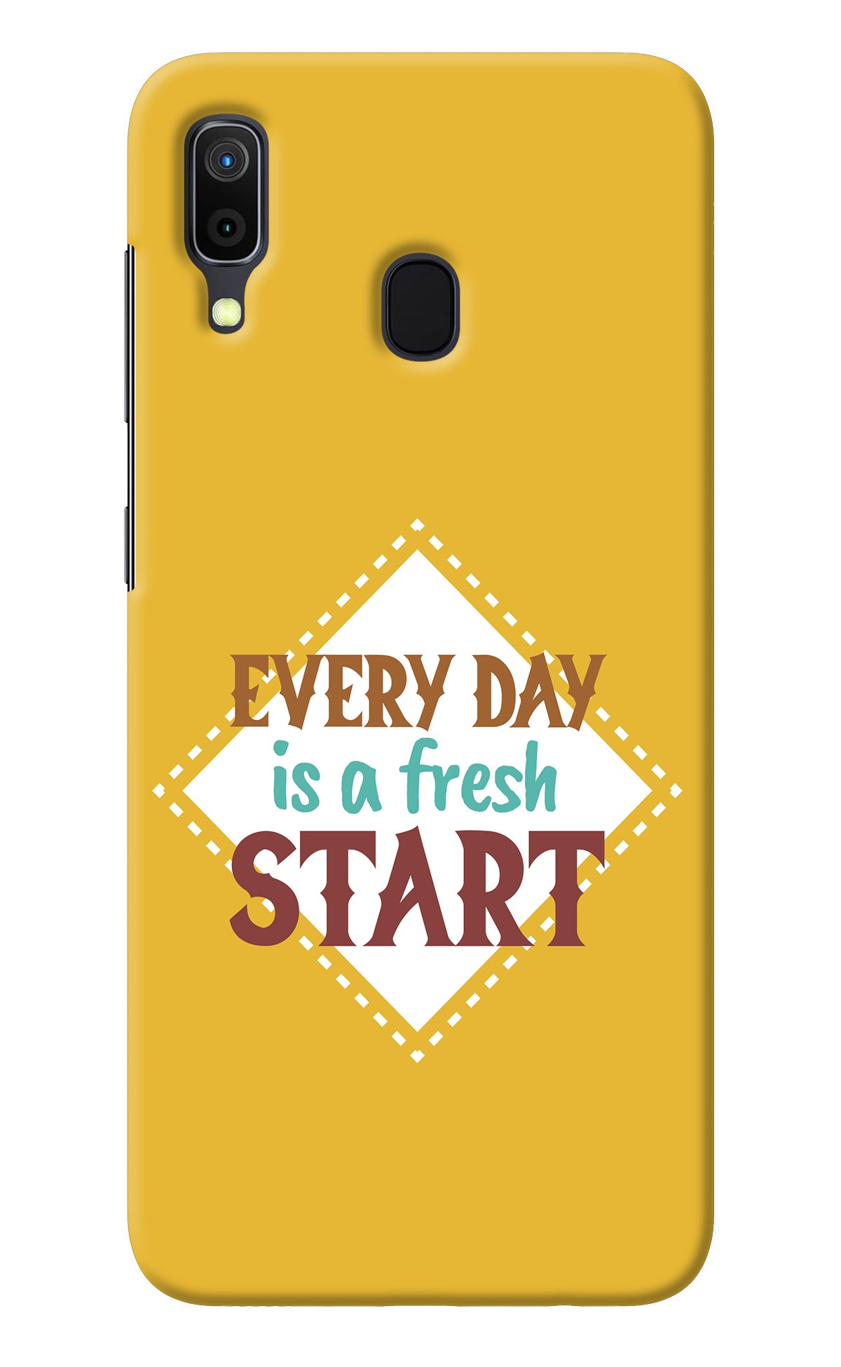 Every day is a Fresh Start Samsung A30 Back Cover