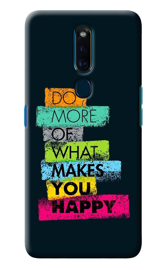 Do More Of What Makes You Happy Oppo F11 Pro Back Cover