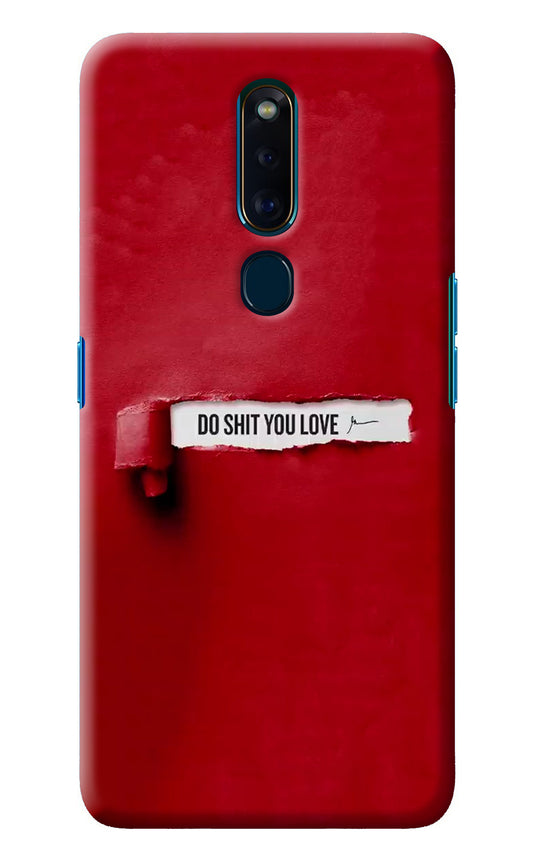 Do Shit You Love Oppo F11 Pro Back Cover