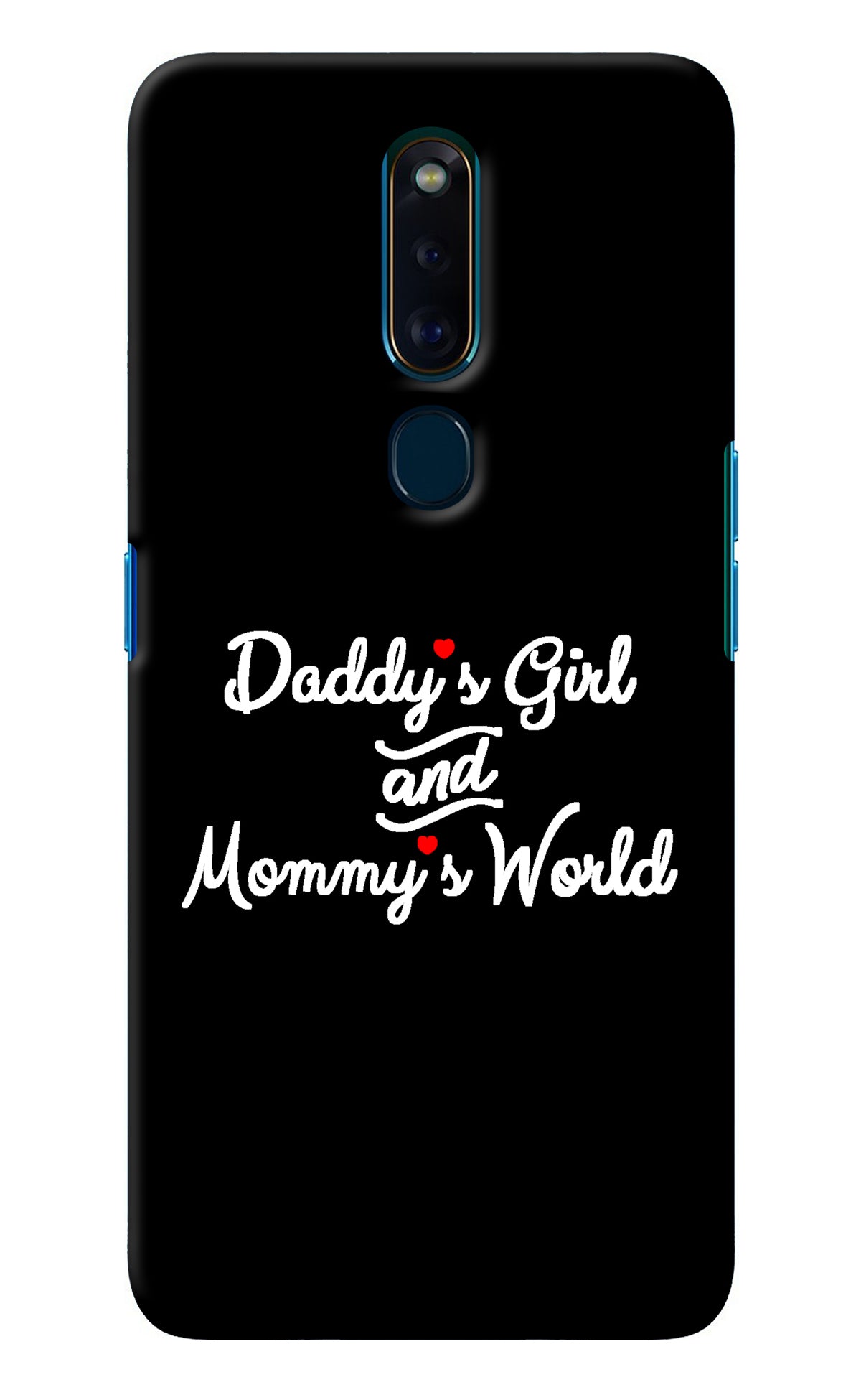 Daddy's Girl and Mommy's World Oppo F11 Pro Back Cover