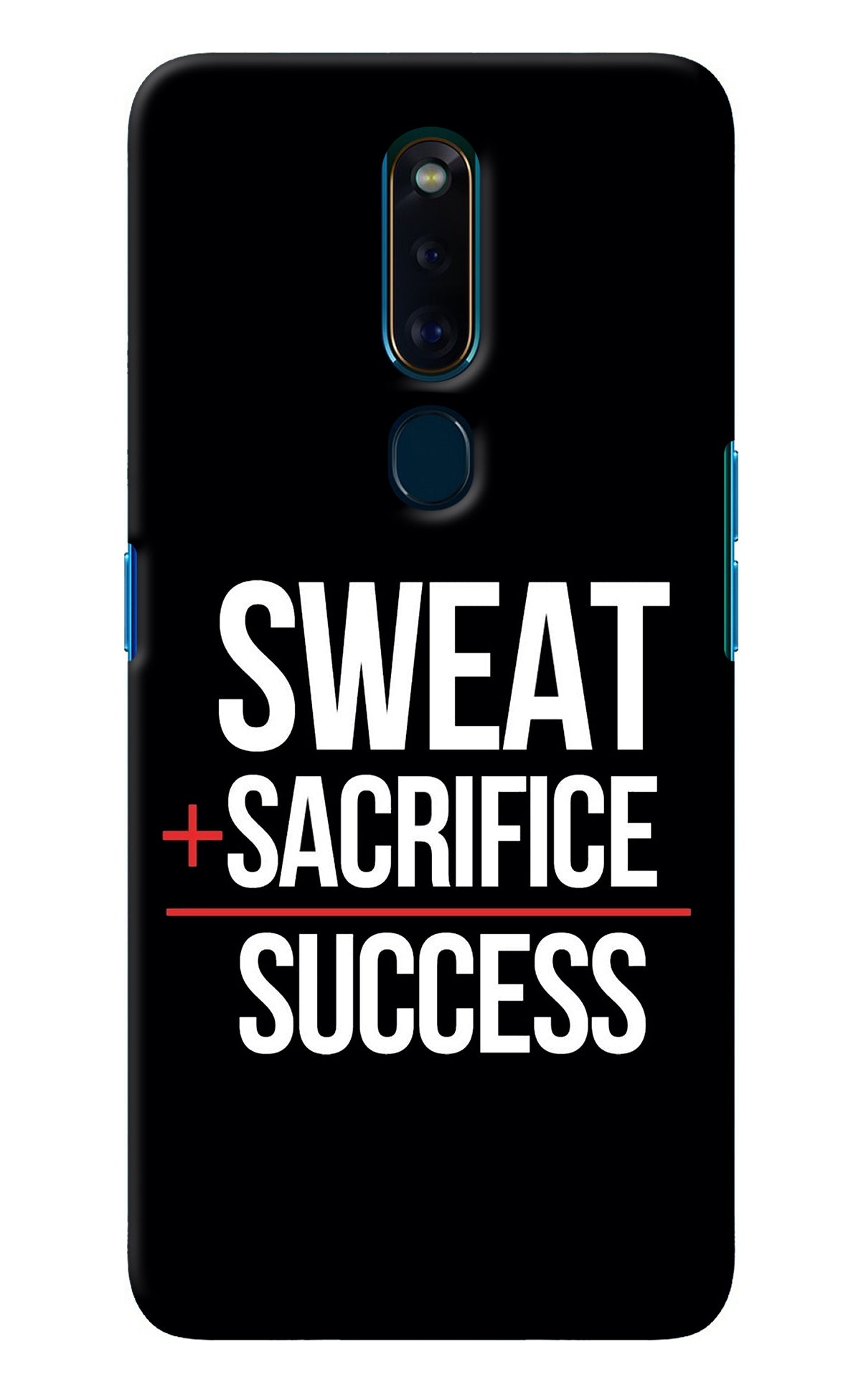 Sweat Sacrifice Success Oppo F11 Pro Back Cover