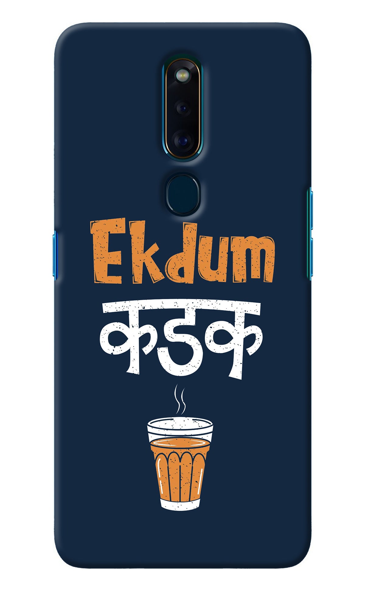 Ekdum Kadak Chai Oppo F11 Pro Back Cover