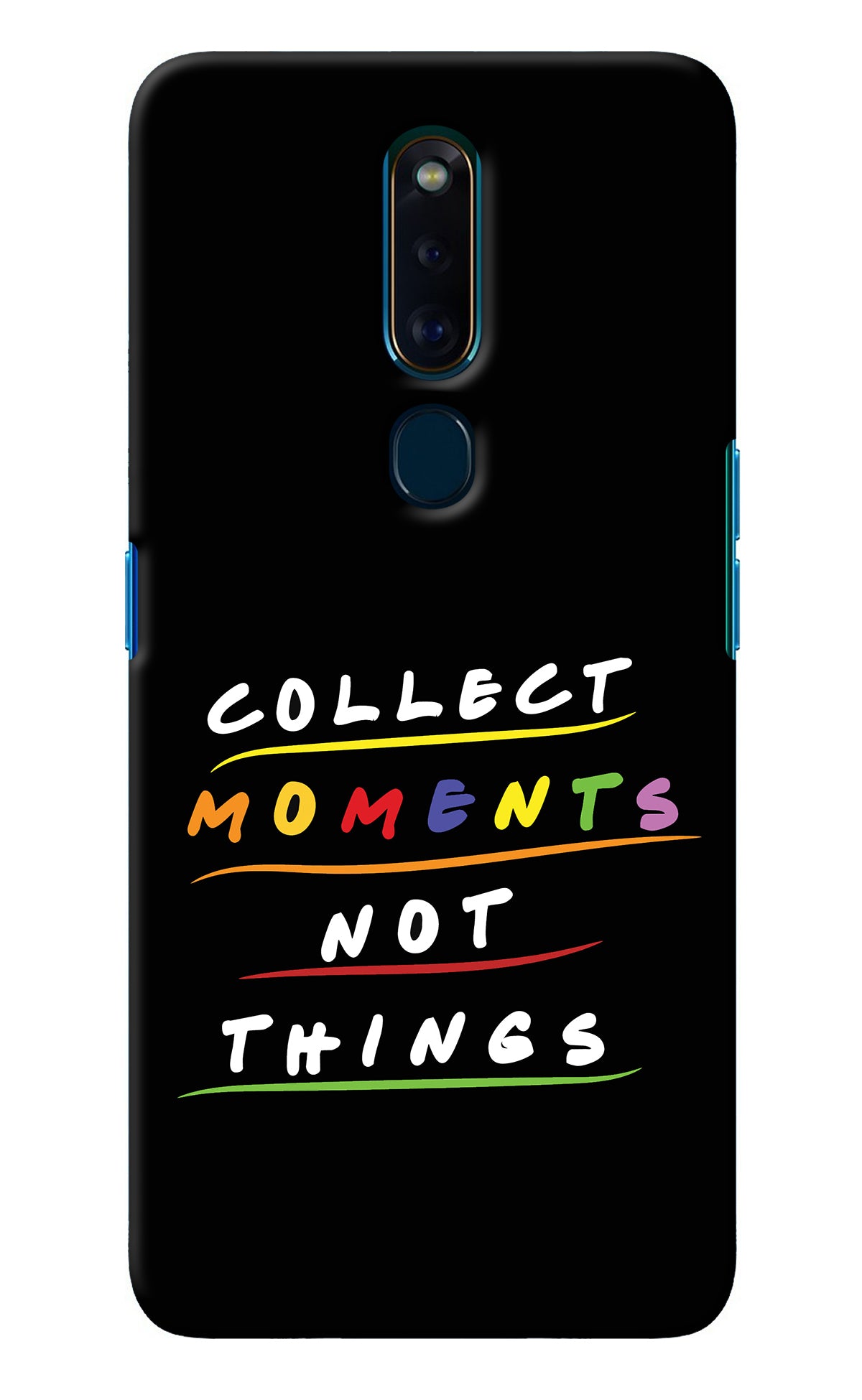 Collect Moments Not Things Oppo F11 Pro Back Cover