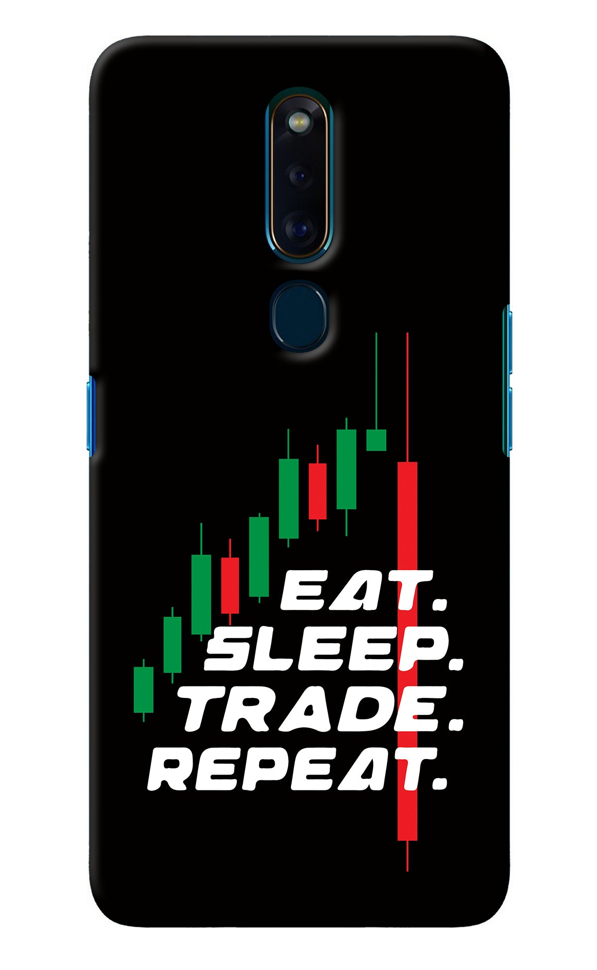 Eat Sleep Trade Repeat Oppo F11 Pro Back Cover